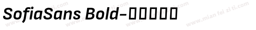 SofiaSans Bold字体转换